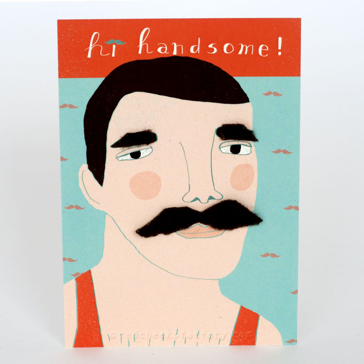 Hi Handsome Moustache postcard by Nelleke Verhoeff 