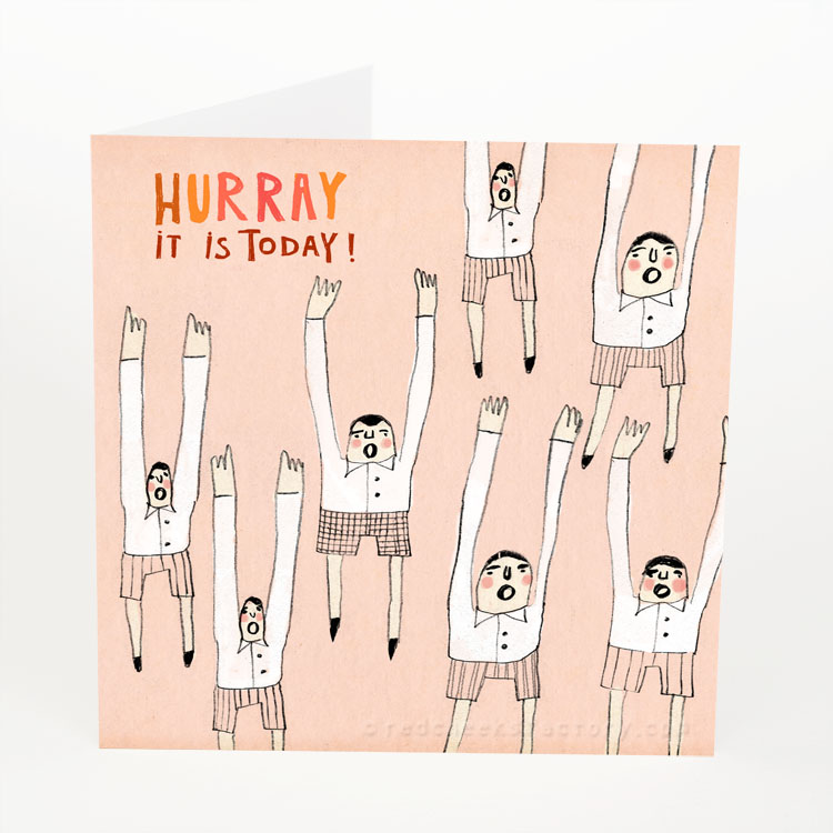 Hurray It Is Today postcard design